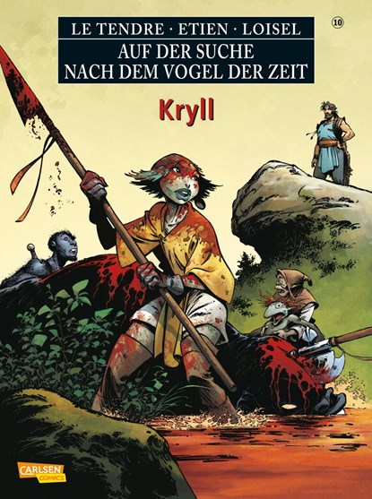 Auf der Suche nach dem Vogel der Zeit 10: Kryll, Serge Le Tendre ;  Régis Loisel - Paperback - 9783551738981