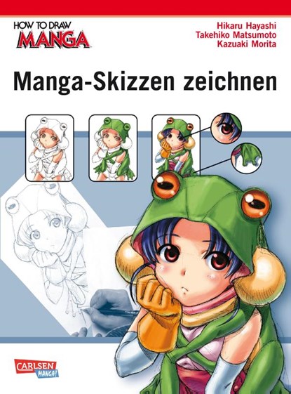 How To Draw Manga: Manga-Skizzen zeichnen, Hikaru Hayashi ; Kazuaki Morita ; Takehiko Matsumoto - Paperback - 9783551752420