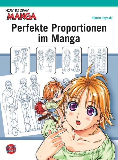 How To Draw Manga: Perfekte Proportionen im Manga, Hikaru Hayashi - Paperback - 9783551752437