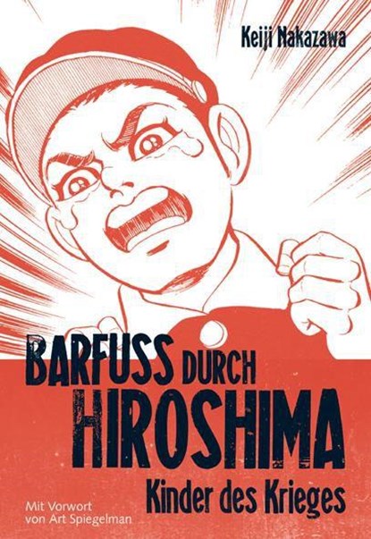 Barfuß durch Hiroshima 01. Kinder des Krieges, Keiji Nakazawa - Paperback - 9783551775016