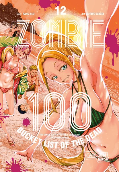 Zombie 100 - Bucket List of the Dead 12, Kotaro Takata ;  Haro Aso - Paperback - 9783551776808
