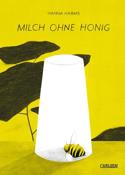 Milch ohne Honig, Hanna Harms - Gebonden - 9783551781086