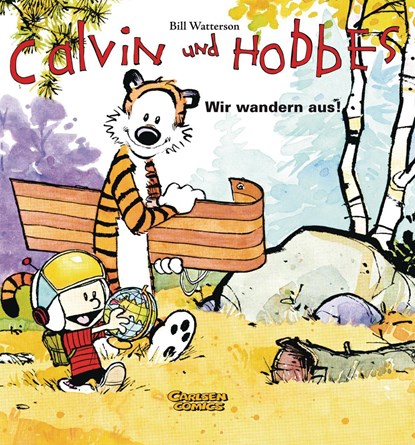 Calvin & Hobbes 03 - Wir wandern aus!, Bill Watterson - Paperback - 9783551786135