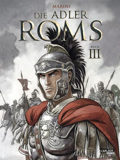 Die Adler Roms (Hardcover) 3: Buch III, Enrico Marini - Gebonden - 9783551791986