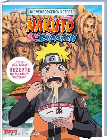 NARUTO SHIPPUDEN: Die verborgenen Rezepte, Masashi Kishimoto - Gebonden - 9783551803030