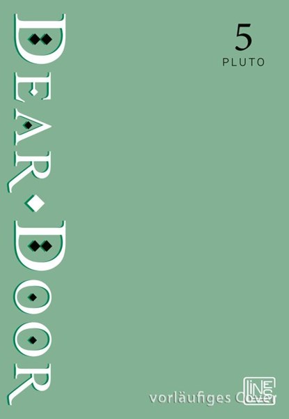 Dear.Door 5, Pluto - Paperback - 9783551803535