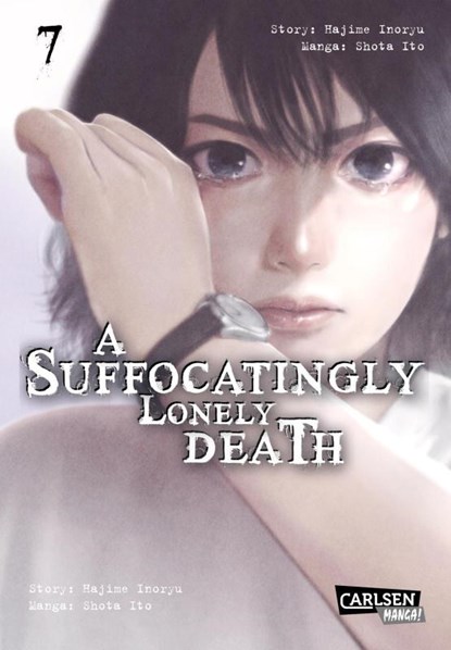A Suffocatingly Lonely Death 7, Hajime Inoryu ; Shota Ito - Paperback - 9783551805485