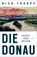 Die Donau, Nick Thorpe - Gebonden - 9783552058613