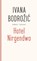 Hotel Nirgendwo, Ivana Bodrozic - Paperback - 9783552059108