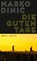 Die guten Tage, Marko Dinic - Gebonden - 9783552059115