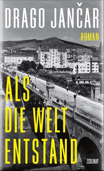 Als die Welt entstand, Drago Jancar - Gebonden - 9783552073586