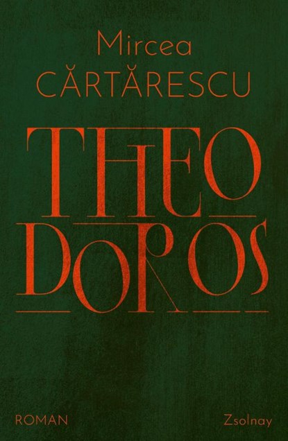 Theodoros, Mircea Cartarescu - Gebonden - 9783552075092