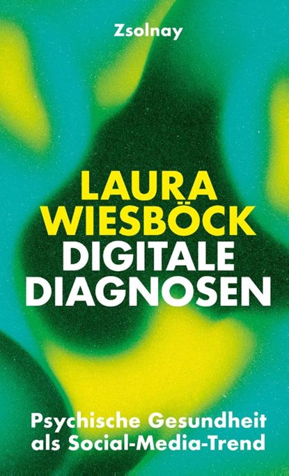 Digitale Diagnosen, Laura Wiesböck - Gebonden - 9783552075429