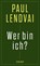 Wer bin ich?, Paul Lendvai - Gebonden - 9783552075597