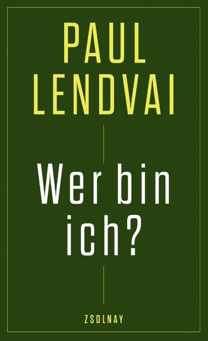 Wer bin ich?, Paul Lendvai - Gebonden - 9783552075597