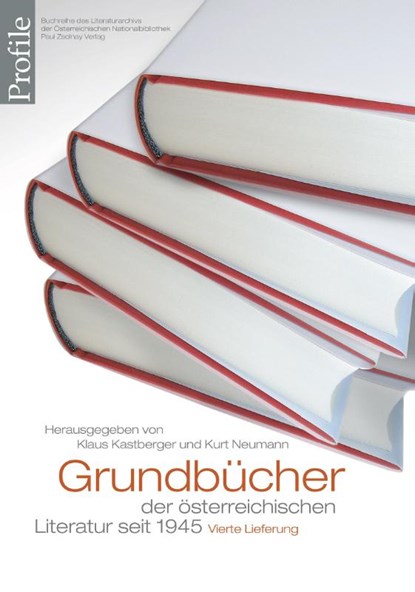 Grundbücher der österreichischen Literatur. Vierte Lieferung, Klaus Kastberger ; Kurt Neumann - Paperback - 9783552075795