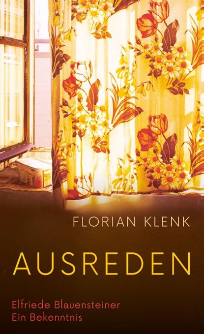 Ausreden, Florian Klenk - Gebonden - 9783552076211