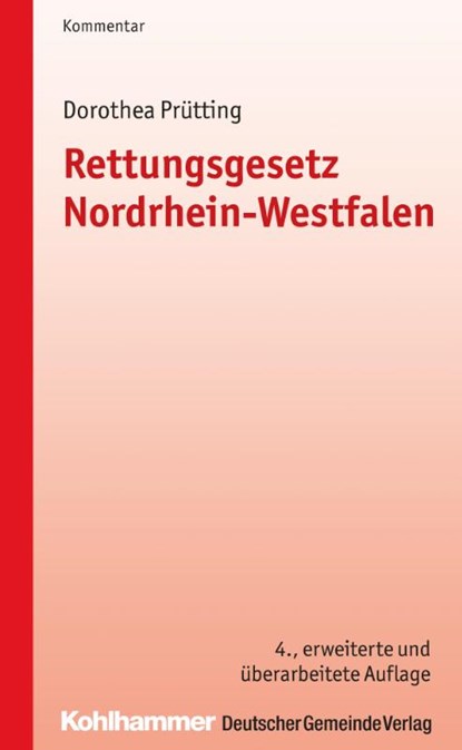 Rettungsgesetz Nordrhein-Westfalen, Dorothea Prütting - Paperback - 9783555016290