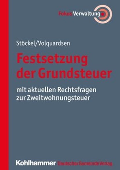 Festsetzung der Grundsteuer, Reinhard Stöckel ; Christian Volquardsen - Ebook - 9783555018997
