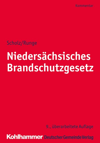 Niedersächsisches Brandschutzgesetz, Johannes H. Scholz ;  Dieter-Georg Runge ;  Klaus Wickboldt - Paperback - 9783555020686
