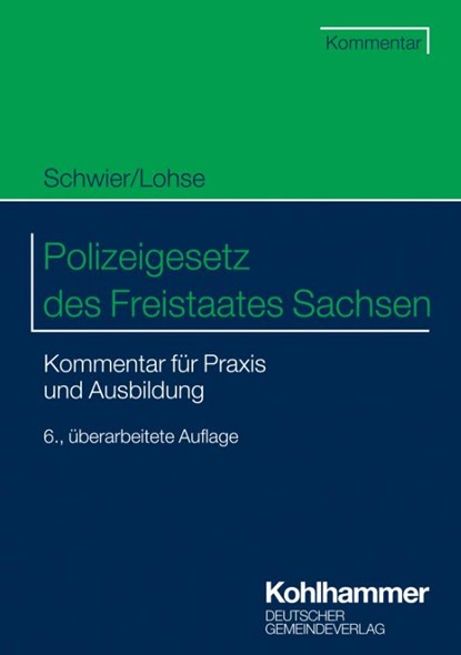 Sächsisches Polizeivollzugsdienstgesetz, Henning Schwier ; Frank Lohse - Paperback - 9783555020877