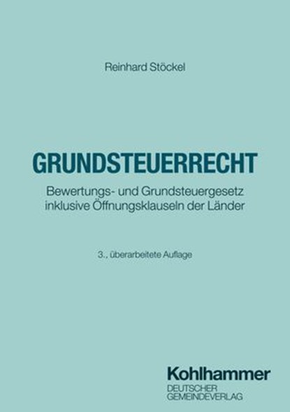 Grundsteuerrecht, Reinhard Stöckel - Ebook - 9783555022475