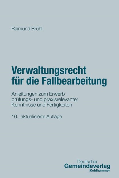 Verwaltungsrecht für die Fallbearbeitung, Raimund Brühl - Paperback - 9783555024141