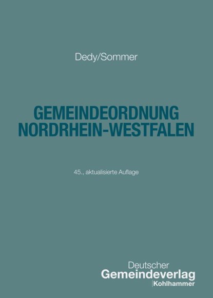 Gemeindeordnung Nordrhein-Westfalen, Helmut Dedy ; Christof Sommer - Paperback - 9783555024813