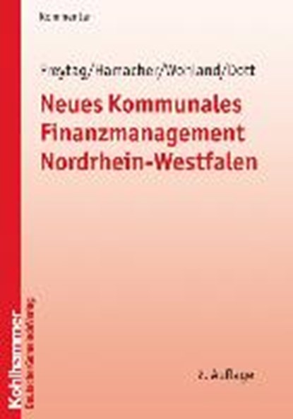Neues Kommunales Finanzmanagement NRW, FREYTAG,  Dieter ; Hamacher, Claus ; Wohland, Andi ; Dott, Beatrice - Paperback - 9783555304571