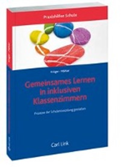 Gemeinsames Lernen in inklusiven Klassenzimmern, KRÜGER,  Rainer ; Mähler, Claudia - Gebonden - 9783556065419