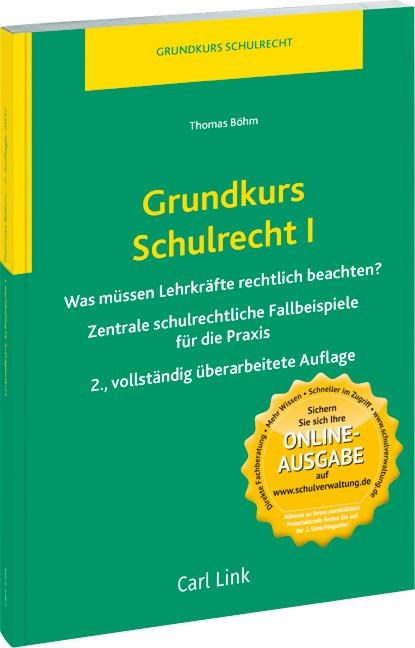 Grundkurs Schulrecht I, Thomas Böhm - Paperback - 9783556071106