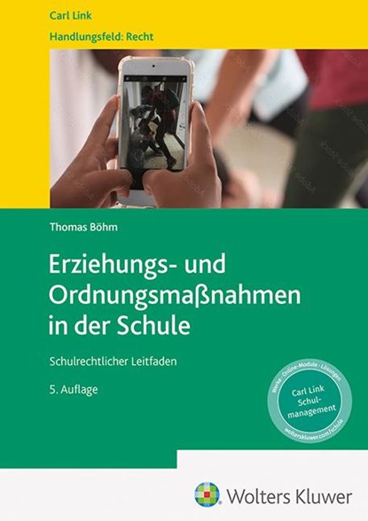 Erziehungs- und Ordnungsmaßnahmen in der Schule, Thomas Böhm - Paperback - 9783556099148