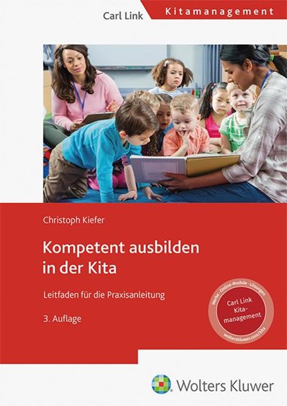 Kompetent ausbilden in der Kita, Christoph Kiefer - Gebonden - 9783556100301