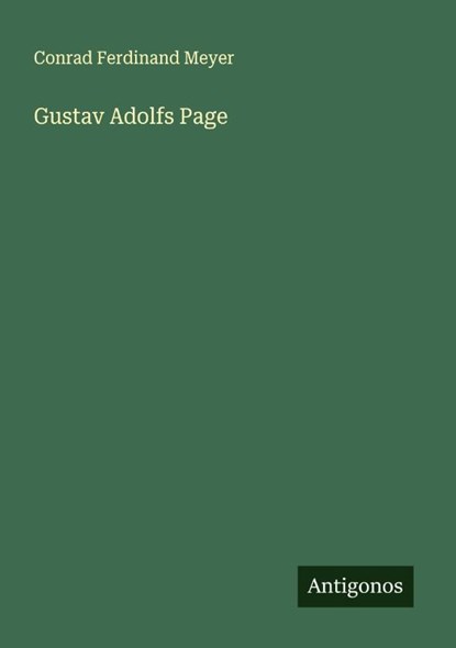 Gustav Adolfs Page, Conrad Ferdinand Meyer - Paperback - 9783563165706