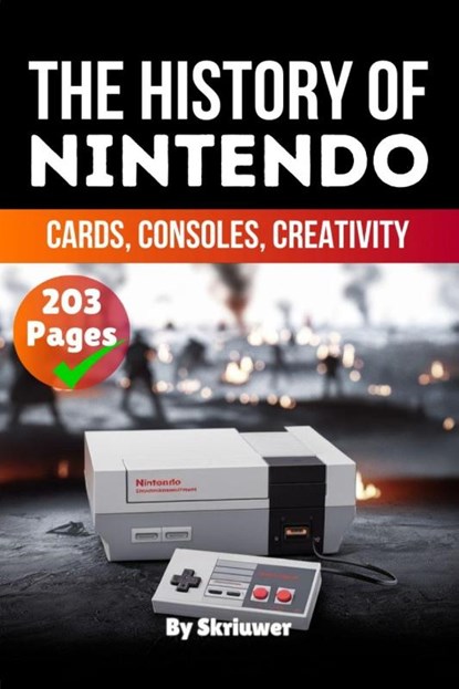 Skriuwer. com: History of Nintendo, Skriuwer. com ; Auke de Haan - Paperback - 9783565084883