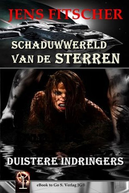 Duistere indringers (Schaduwwereld van de sterren 1), Jens Fitscher - Ebook - 9783565108589