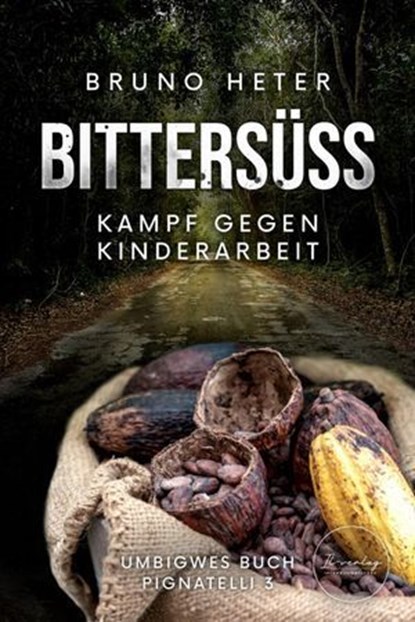Bittersüss, Bruno Heter - Ebook - 9783565120581