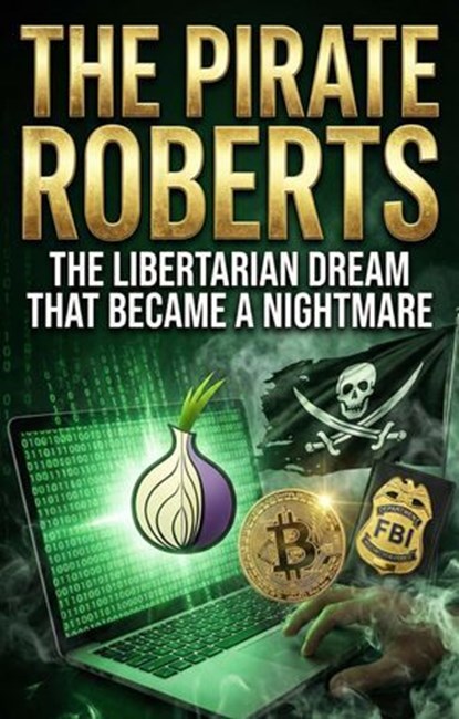 Pirate Roberts, David Kushner - Ebook - 9783565257195