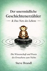 Der unermüdliche Geschichtenerzähler & Das Netz des Lebens - Steve Brandl - 9783565283170