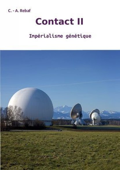 Contact II, C.-A. Rebaf (fr) - Ebook - 9783565350896