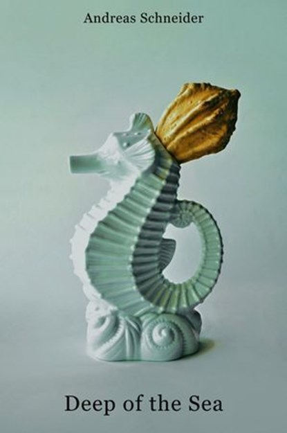 Deep of the Sea, Andreas Schneider - Ebook - 9783565351763