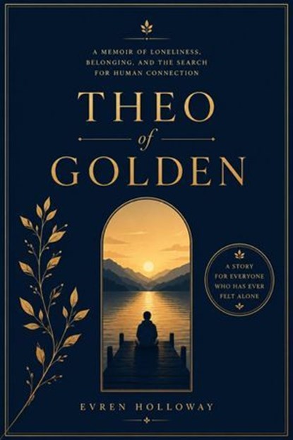 Theo of Golden, Evren Holloway - Ebook - 9783565467297
