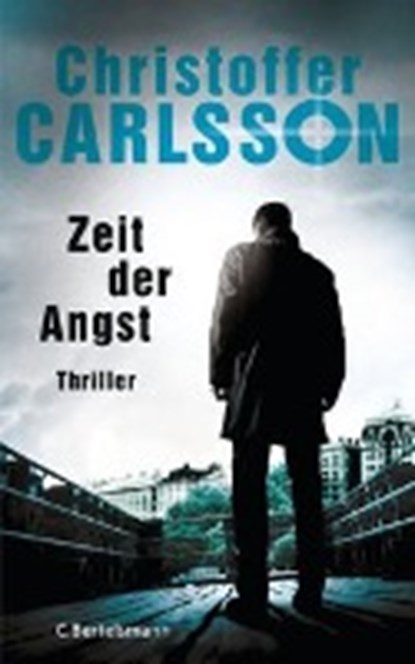 Zeit der Angst, CARLSSON,  Christoffer - Paperback - 9783570103449