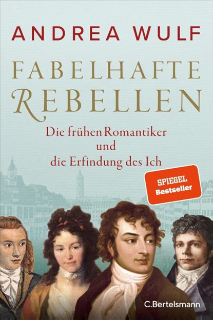 Fabelhafte Rebellen, Andrea Wulf - Gebonden - 9783570103951