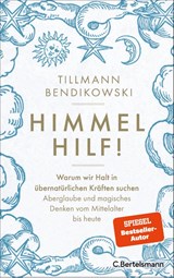 Himmel hilf! - Tillmann Bendikowski - 9783570104965