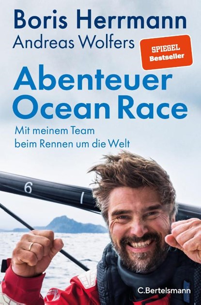 Abenteuer Ocean Race, Boris Herrmann ; Andreas Wolfers - Gebonden - 9783570105313