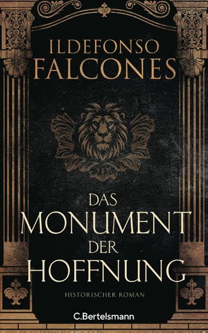 Das Monument der Hoffnung, Ildefonso Falcones - Gebonden - 9783570106082