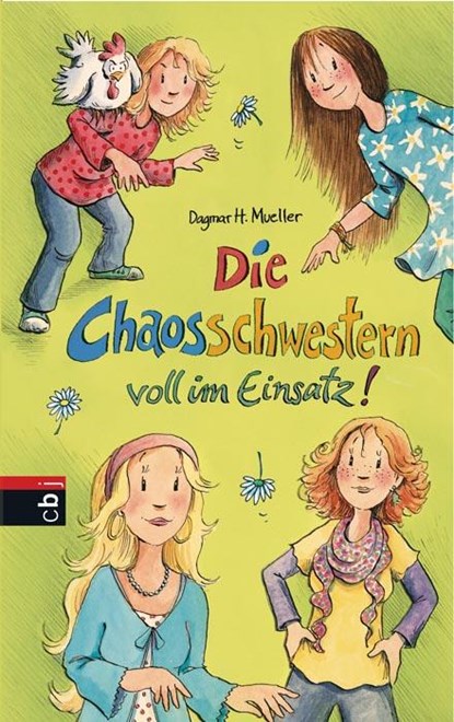 Die Chaosschwestern voll im Einsatz, Dagmar H. Mueller - Gebonden - 9783570154304