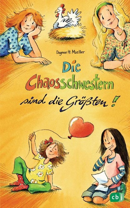 Die Chaosschwestern sind die Größten, Dagmar H. Mueller - Gebonden - 9783570154311