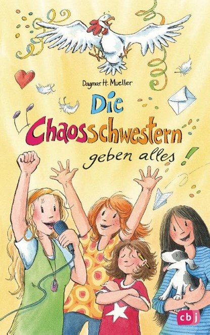 Die Chaosschwestern geben alles, Dagmar H. Mueller - Gebonden - 9783570157213